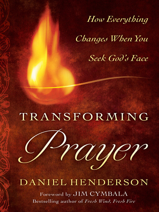 Title details for Transforming Prayer by Daniel Henderson - Available